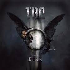 TBC : The Rise
